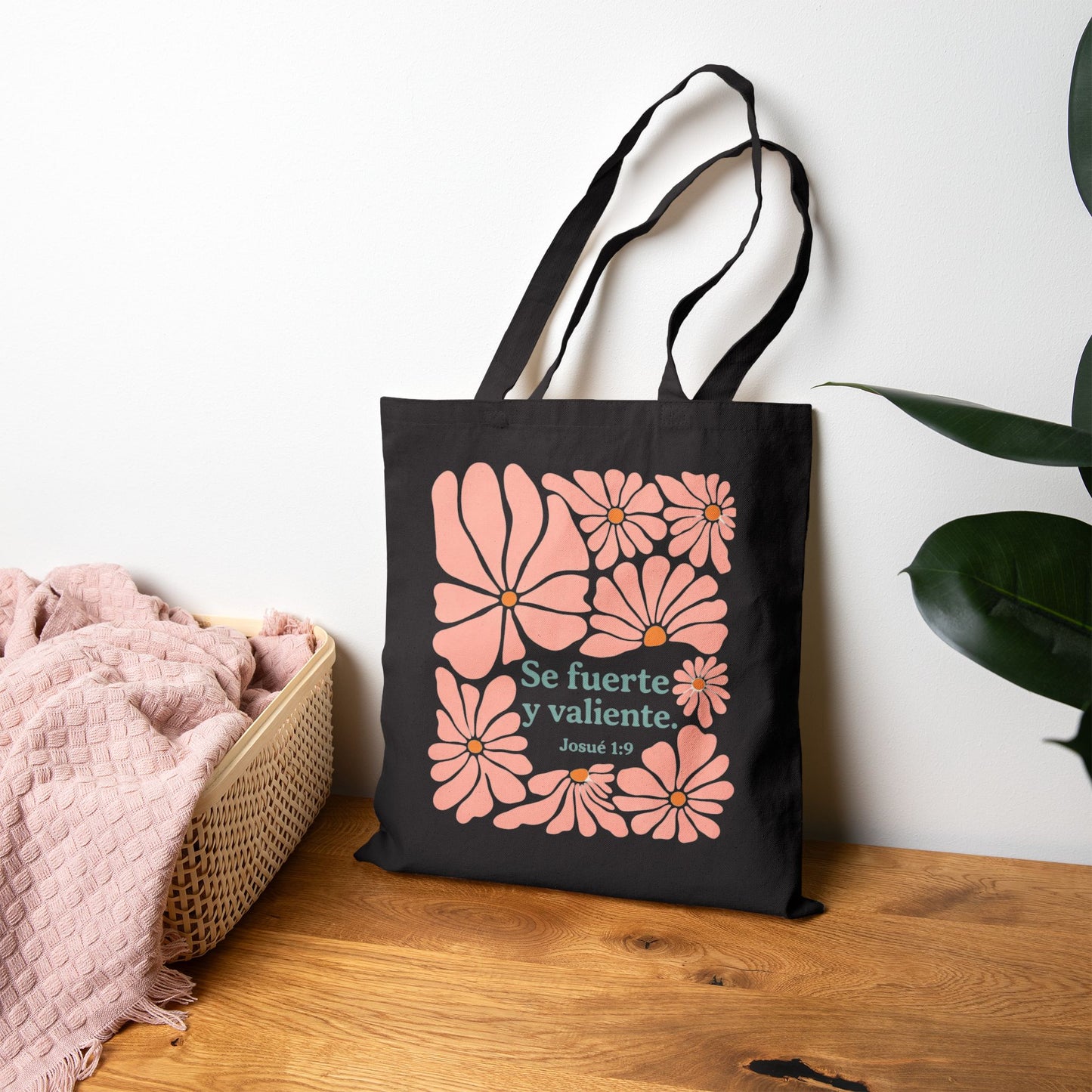 Tote Bag — "Se fuerte y valiente" Floral Canvas Tote