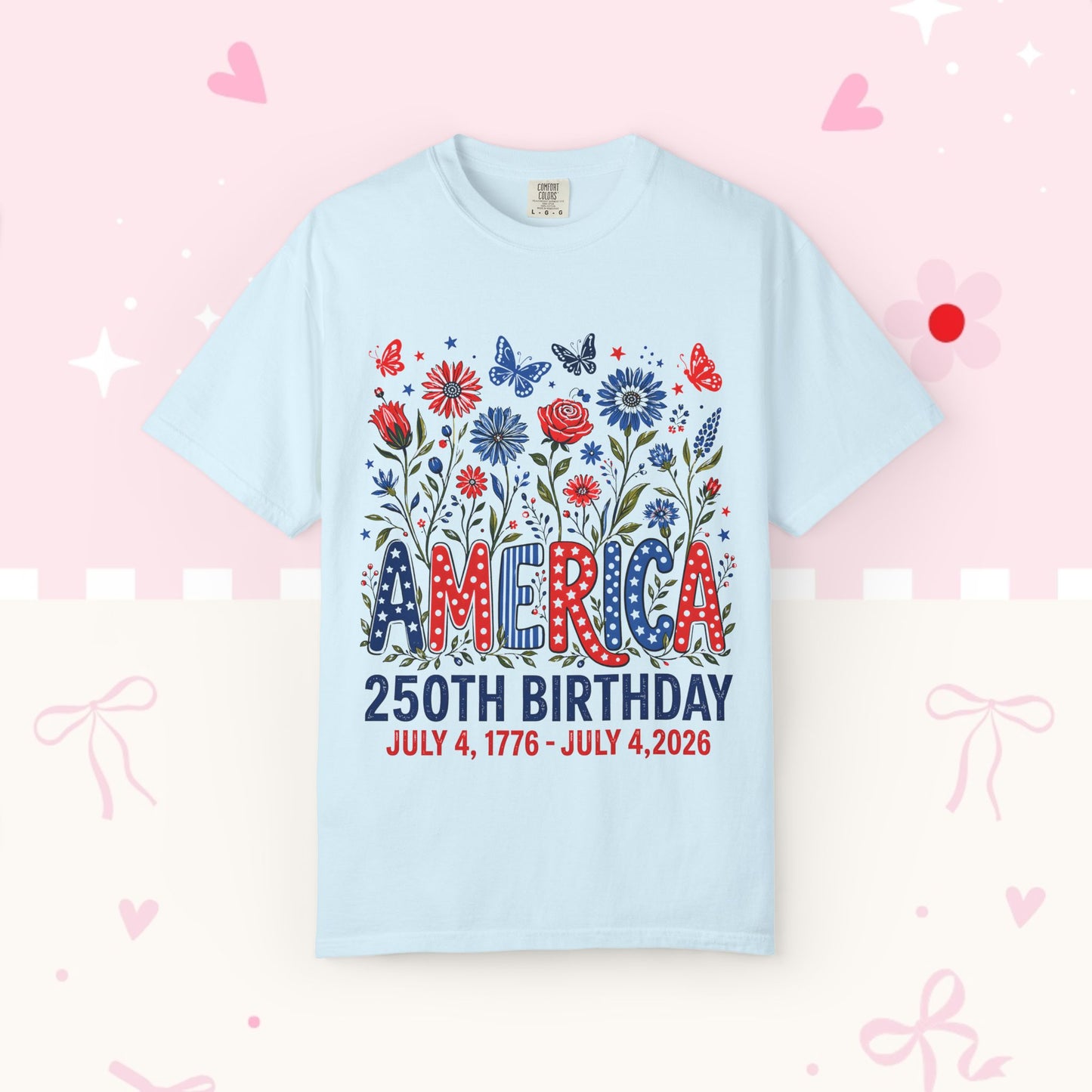 America 250th Birthday T-Shirt — July 4, 1776–2026 Patriotic Floral Tee