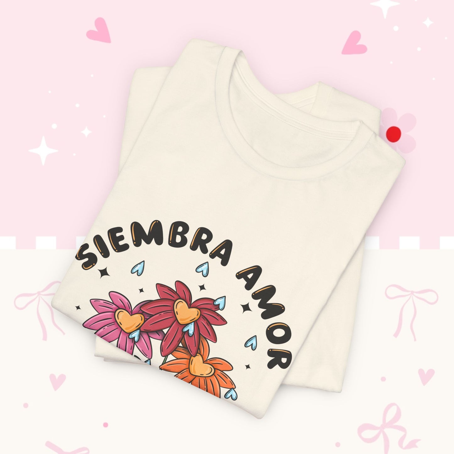 Siembra Amor, Cosecha Paz Floral Tee
