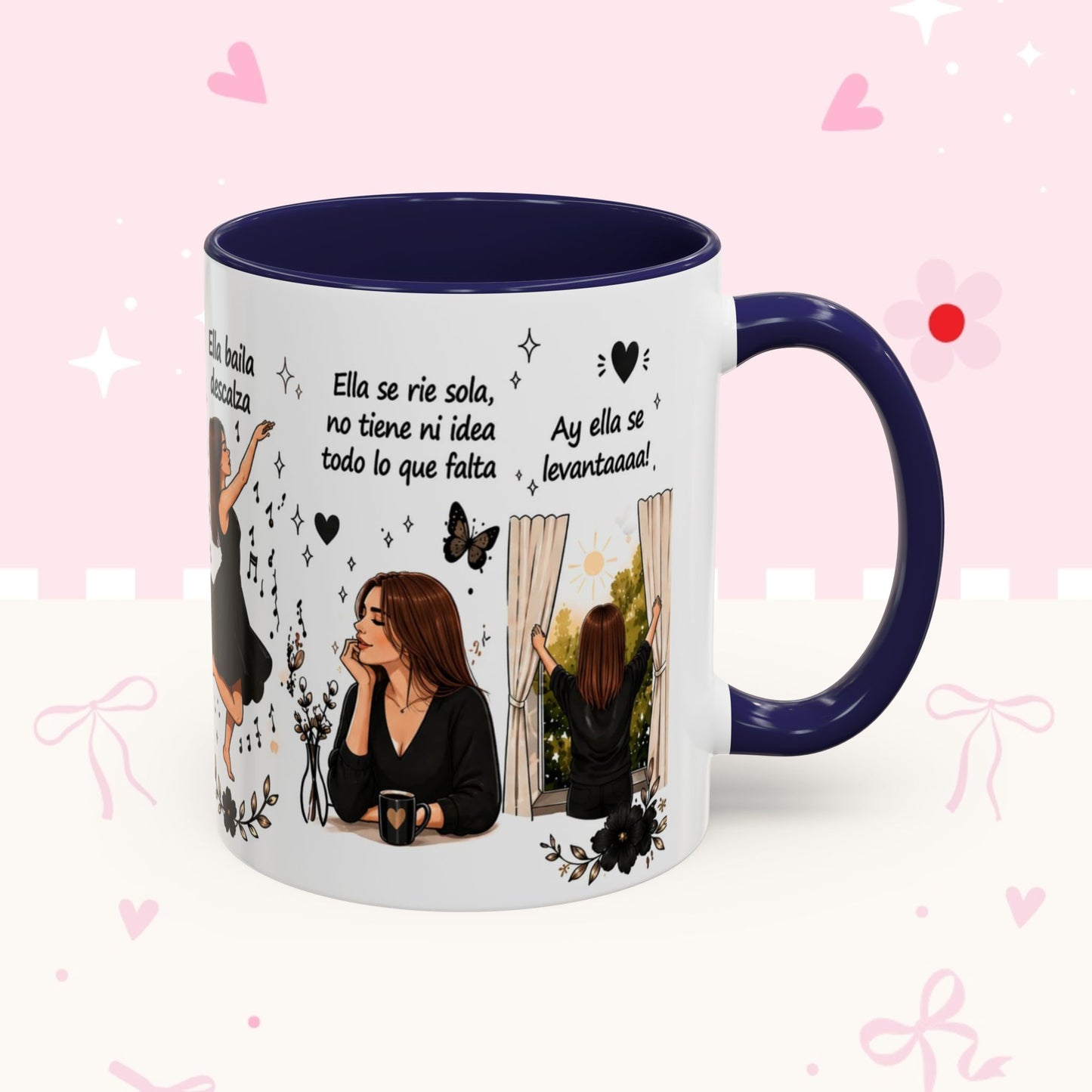 Inspirational Spanish Quote Accent Coffee Mug — 'Ella baila, descansa, se ríe sola'