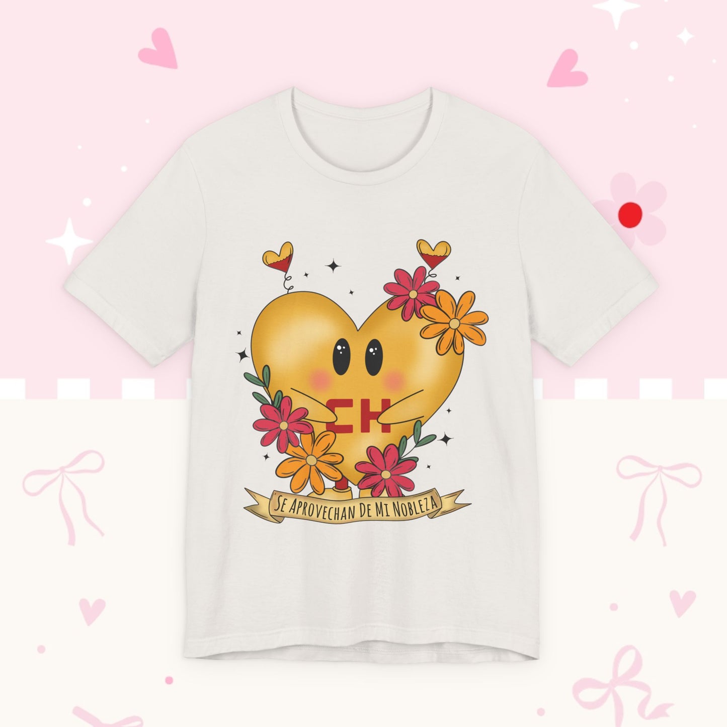 Heart Emoji Floral Tee — "Se Aprovechan de Mi Nobleza" Cute Spanish Pride T-Shirt