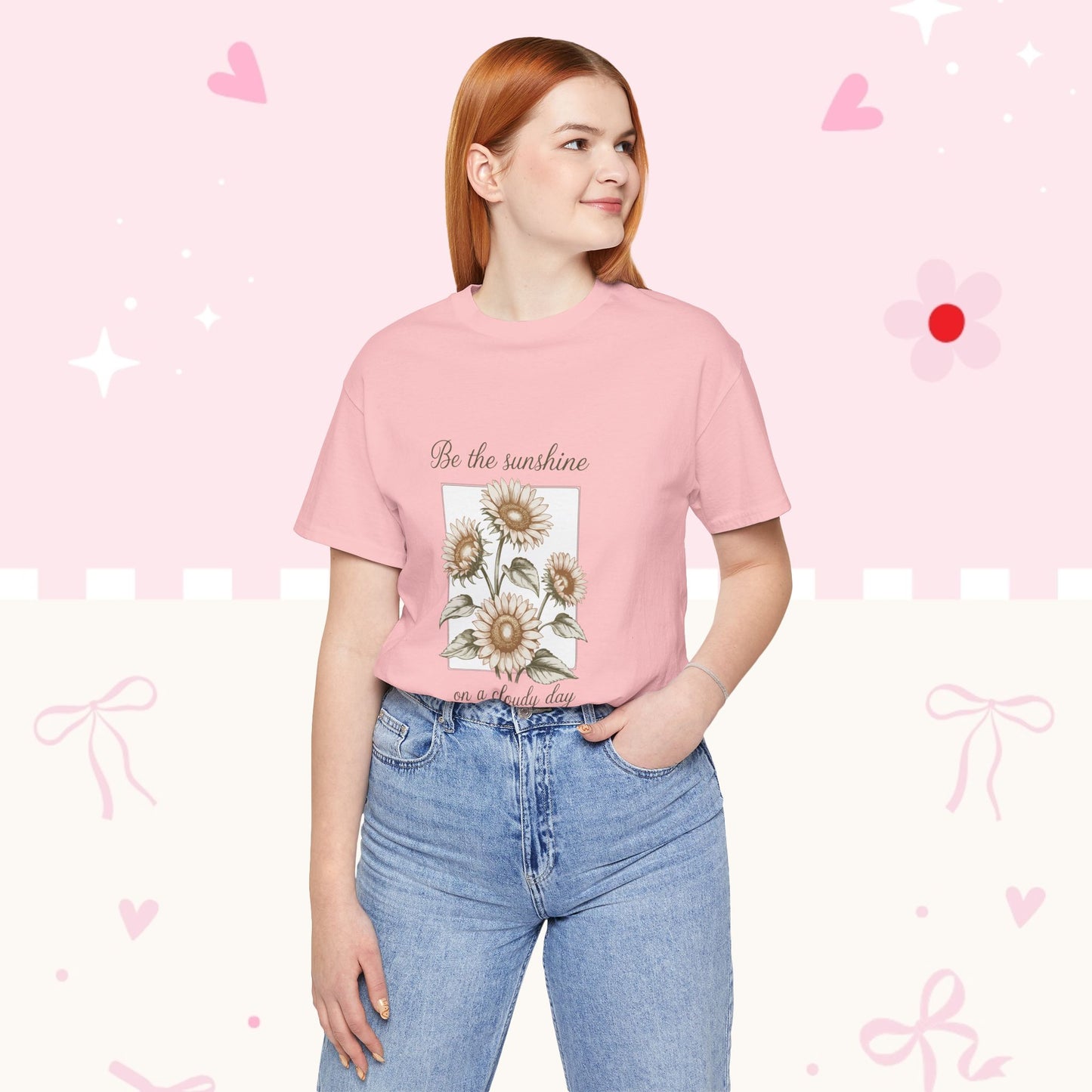 Sunflower Graphic Tee - "Be the sunshine on a cloudy day" Inspirational Floral T-Shirt