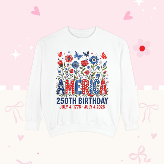 America 250th Birthday Sweatshirt — July 4, 1776–2026 Patriotic Crewneck