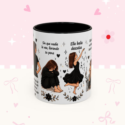 Inspirational Spanish Quote Accent Coffee Mug — 'Ella baila, descansa, se ríe sola'