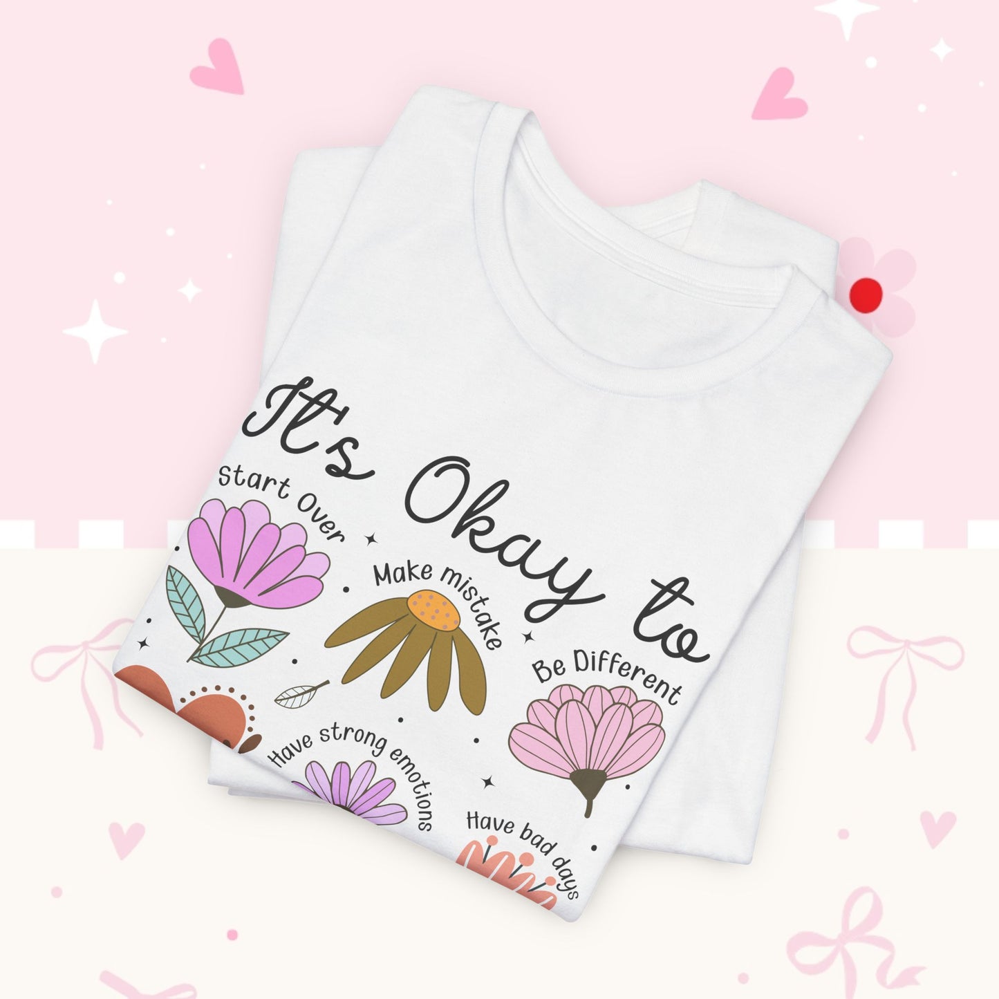 It's Okay to Grow Tee — Floral Self-Care Graphic T-Shirt