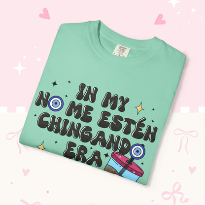 Graphic Tee — "En mi no me estén chingando era" Spanish Sassy T-Shirt with Bubble Tea Graphic