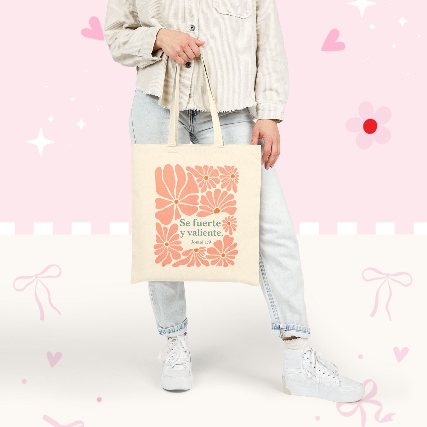 Tote Bag — "Se fuerte y valiente" Floral Canvas Tote