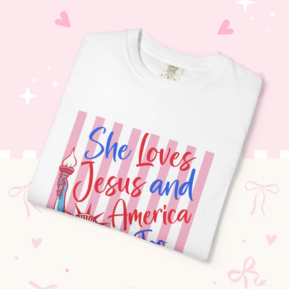 She Loves Jesus and America Too T-Shirt — Patriotic Faith Graphic Tee