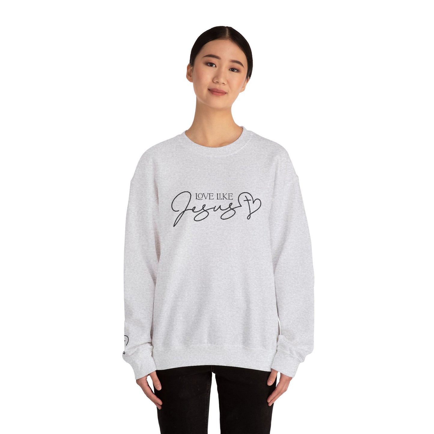 Love Like Jesus Crewneck Sweatshirt — Christian Faith Pullover Embroidery