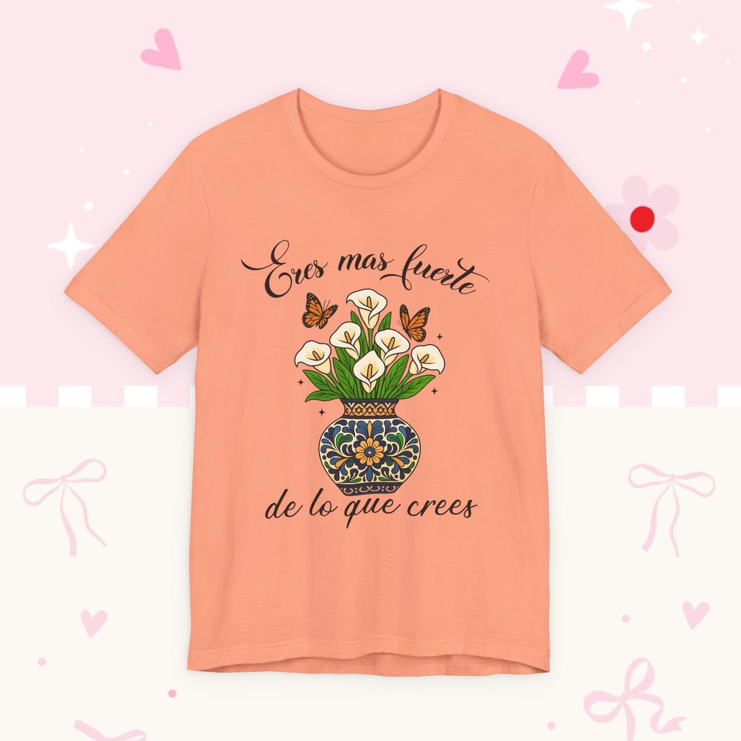 Eres más fuerte de lo que crees Tee