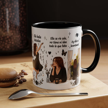Inspirational Spanish Quote Accent Coffee Mug — 'Ella baila, descansa, se ríe sola'