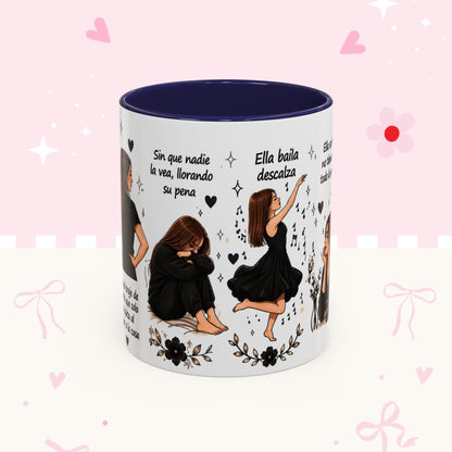 Inspirational Spanish Quote Accent Coffee Mug — 'Ella baila, descansa, se ríe sola'