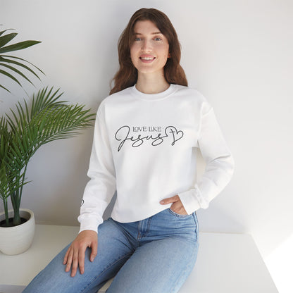 Love Like Jesus Crewneck Sweatshirt — Christian Faith Pullover Embroidery
