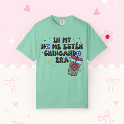Graphic Tee — "En mi no me estén chingando era" Spanish Sassy T-Shirt with Bubble Tea Graphic