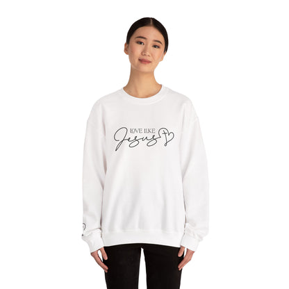 Love Like Jesus Crewneck Sweatshirt — Christian Faith Pullover Embroidery