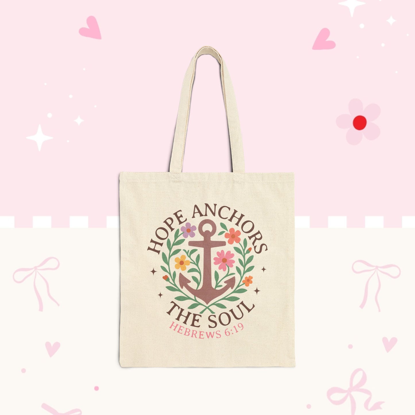 Hope Anchors the Soul Canvas Tote — Christian Floral Anchor Reusable Bag