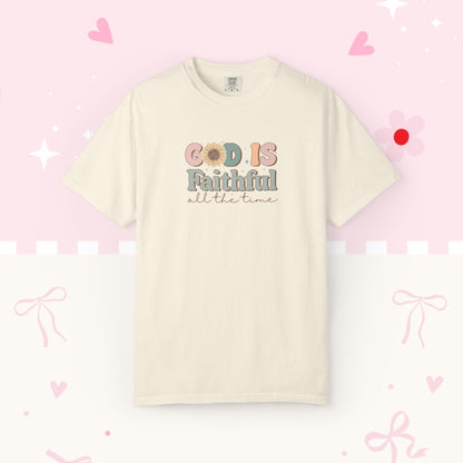God Is Faithful T-Shirt — Vintage Pastel Christian Tee ("God Is Faithful All the Time")