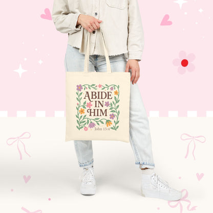Tote — "Abide in Him" Floral Cotton Tote Bag (John 15:4)