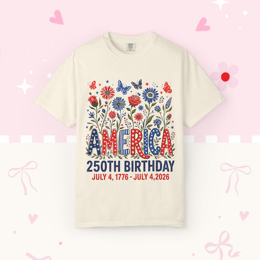 America 250th Birthday T-Shirt — July 4, 1776–2026 Patriotic Floral Tee