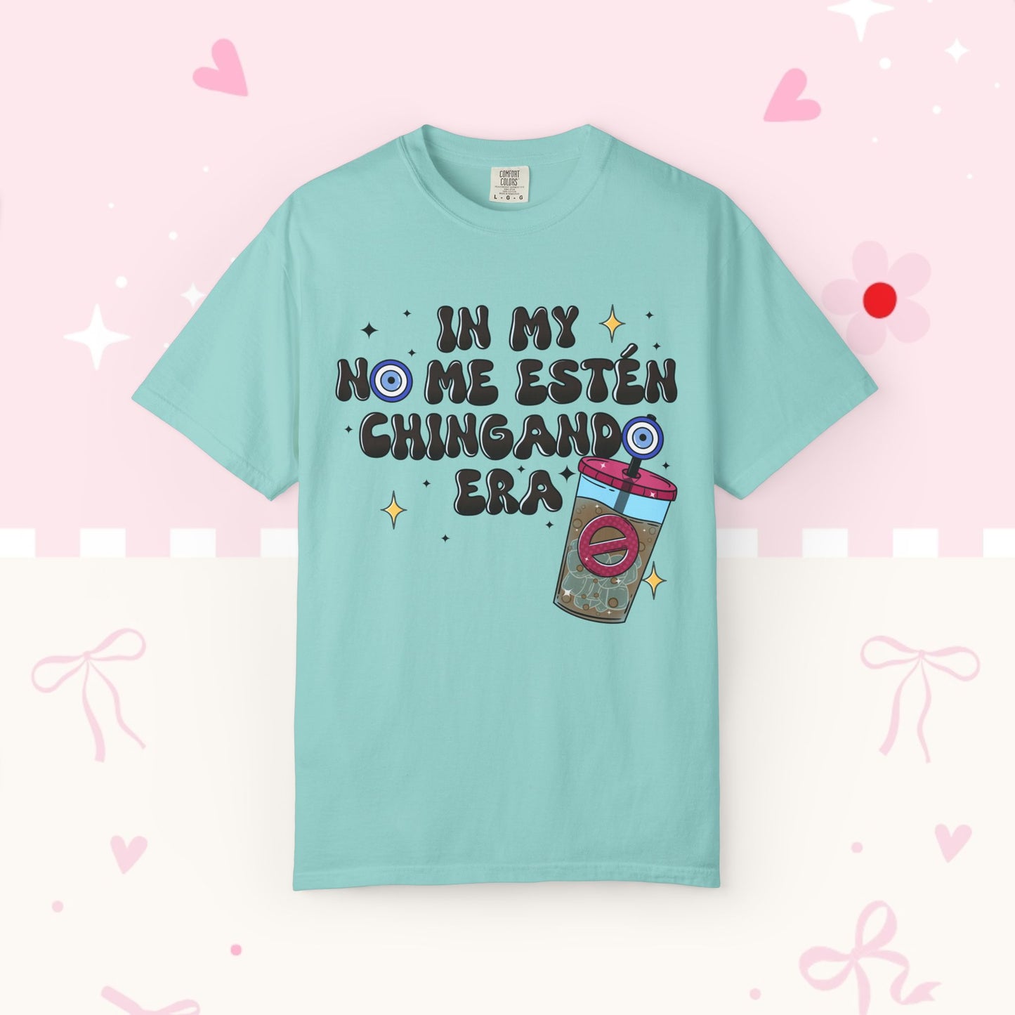 Graphic Tee — "En mi no me estén chingando era" Spanish Sassy T-Shirt with Bubble Tea Graphic
