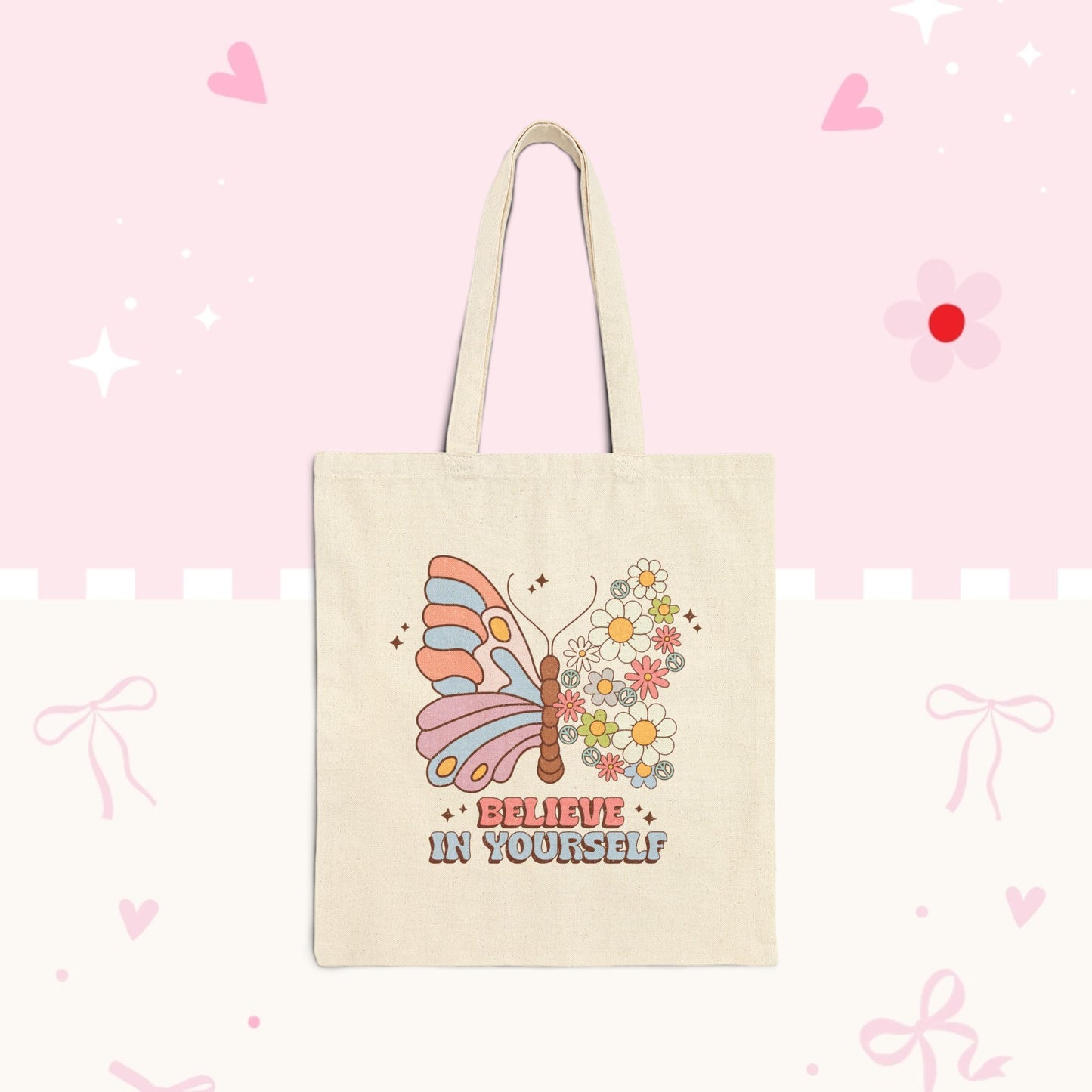 Tote Bag — "Believe In Yourself" Butterfly Floral Canvas Tote