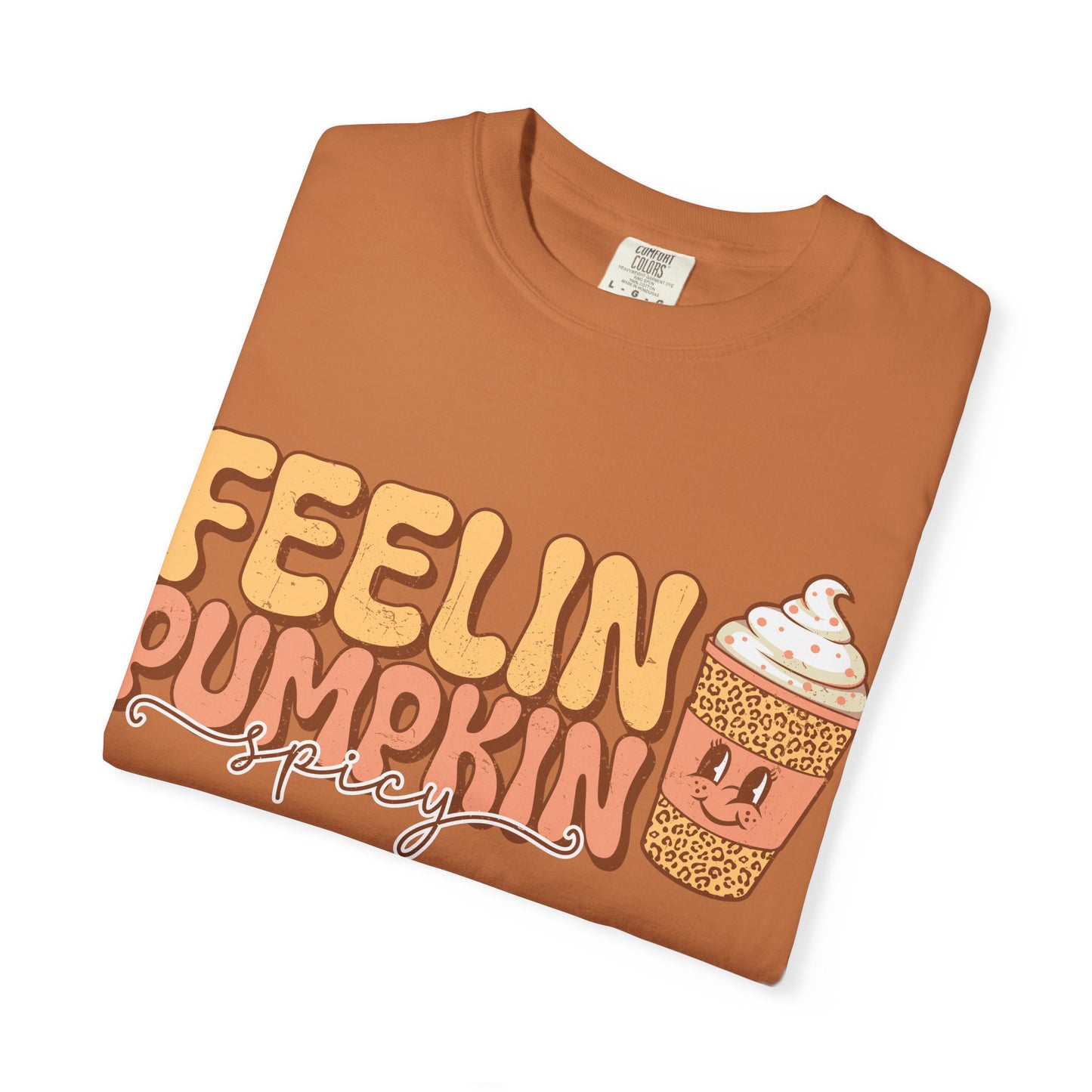 Feelin' Pumpkin Spice T-Shirt