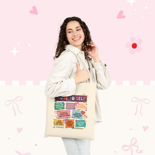 Tote Bag — “Note to Self” Inspirational Reminder Canvas Tote