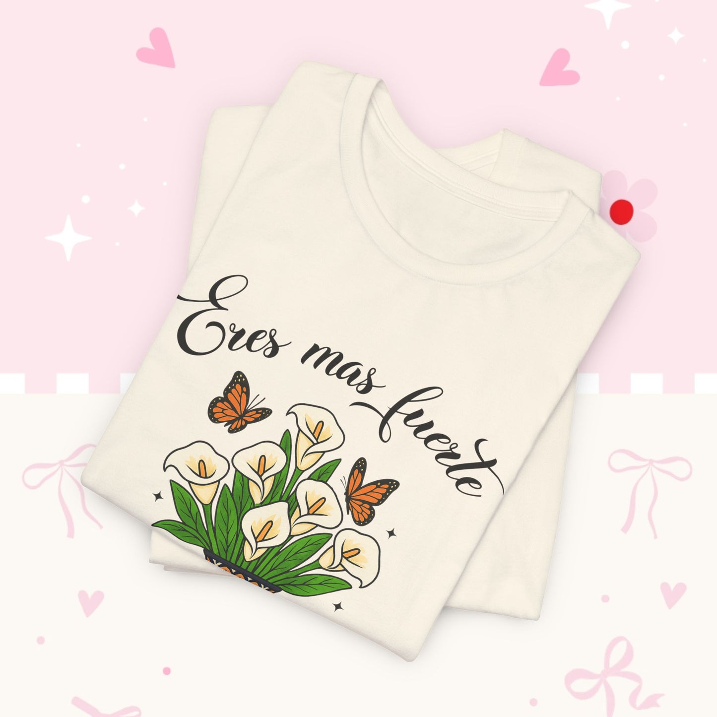Eres más fuerte de lo que crees Tee