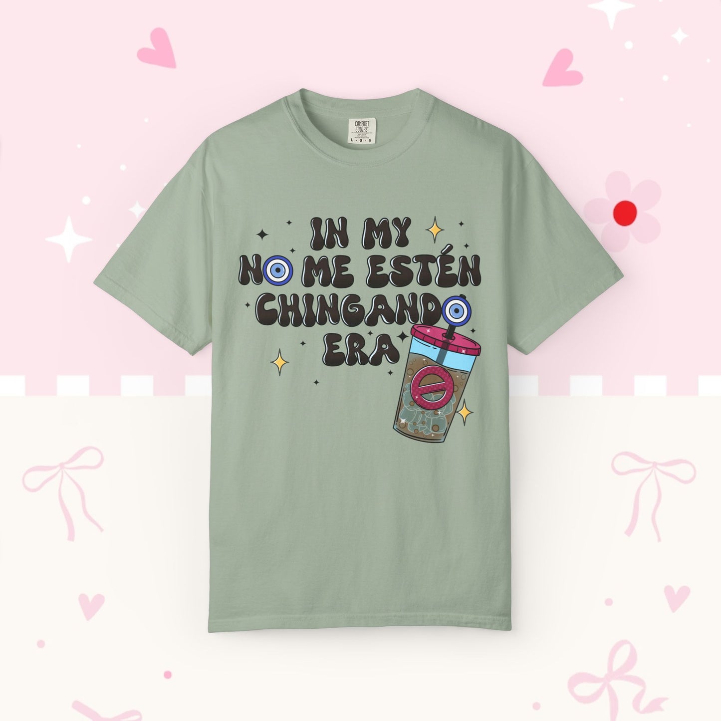 Graphic Tee — "En mi no me estén chingando era" Spanish Sassy T-Shirt with Bubble Tea Graphic