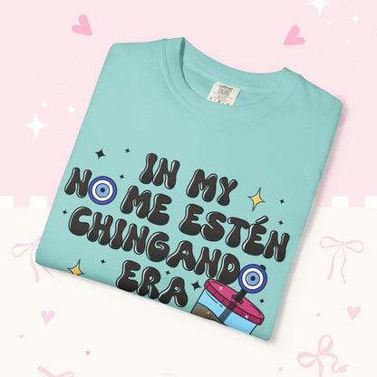 Graphic Tee — "En mi no me estén chingando era" Spanish Sassy T-Shirt with Bubble Tea Graphic