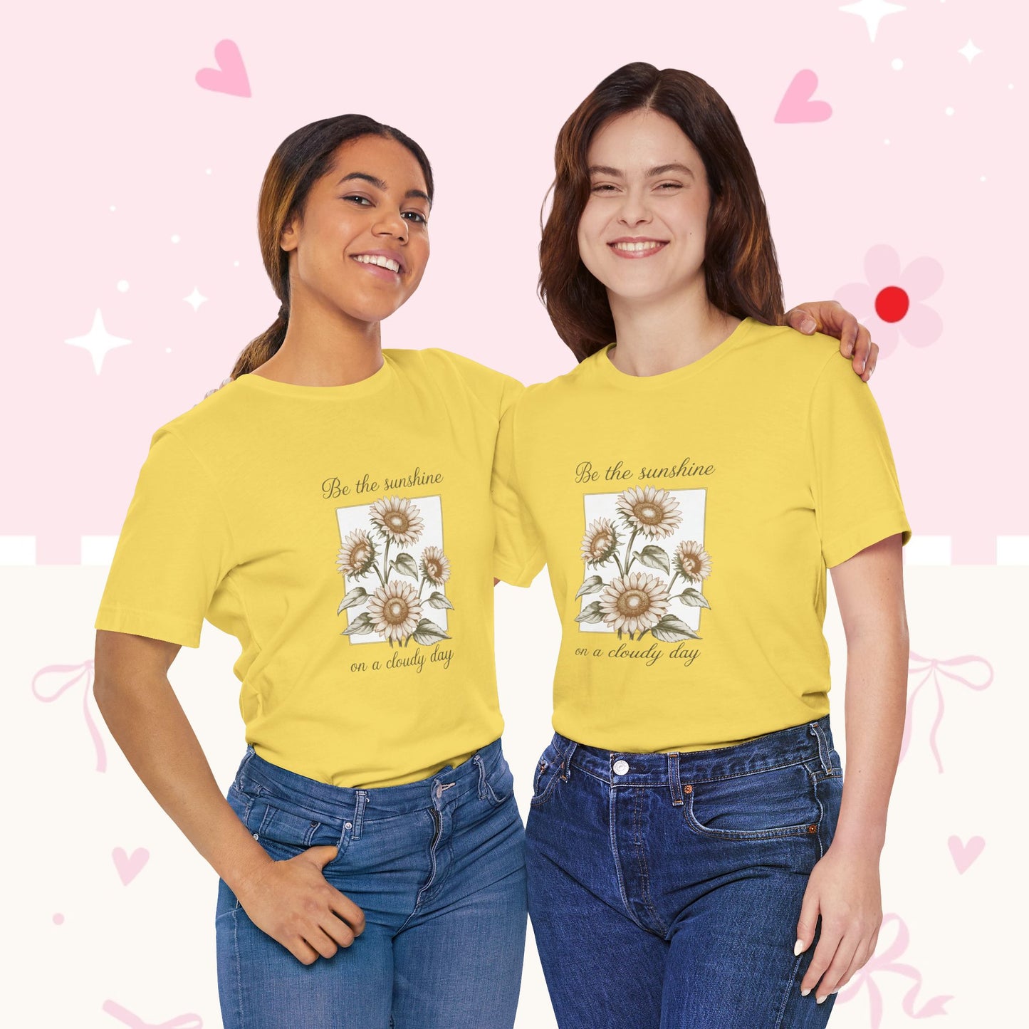 Sunflower Graphic Tee - "Be the sunshine on a cloudy day" Inspirational Floral T-Shirt