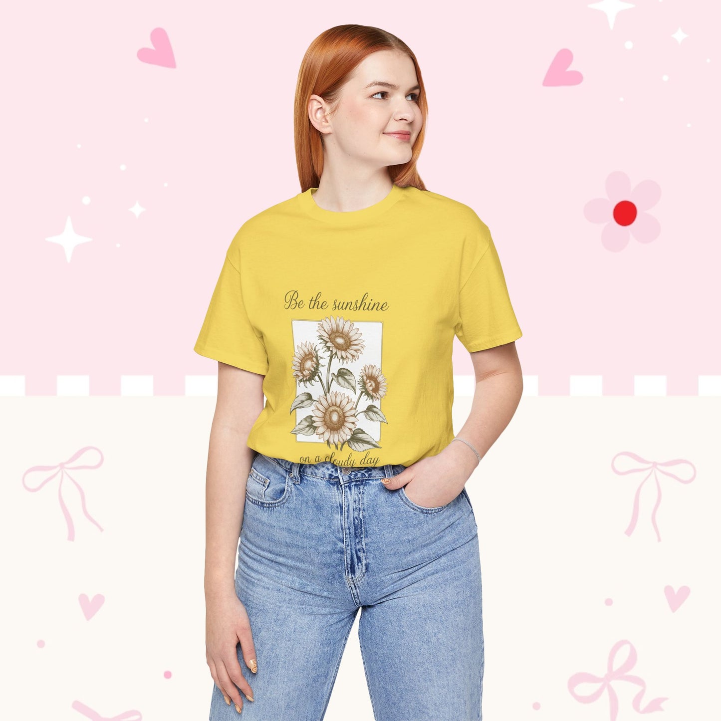 Sunflower Graphic Tee - "Be the sunshine on a cloudy day" Inspirational Floral T-Shirt