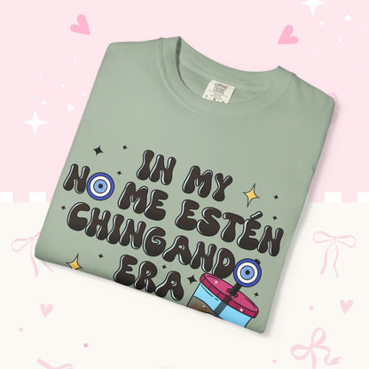 Graphic Tee — "En mi no me estén chingando era" Spanish Sassy T-Shirt with Bubble Tea Graphic