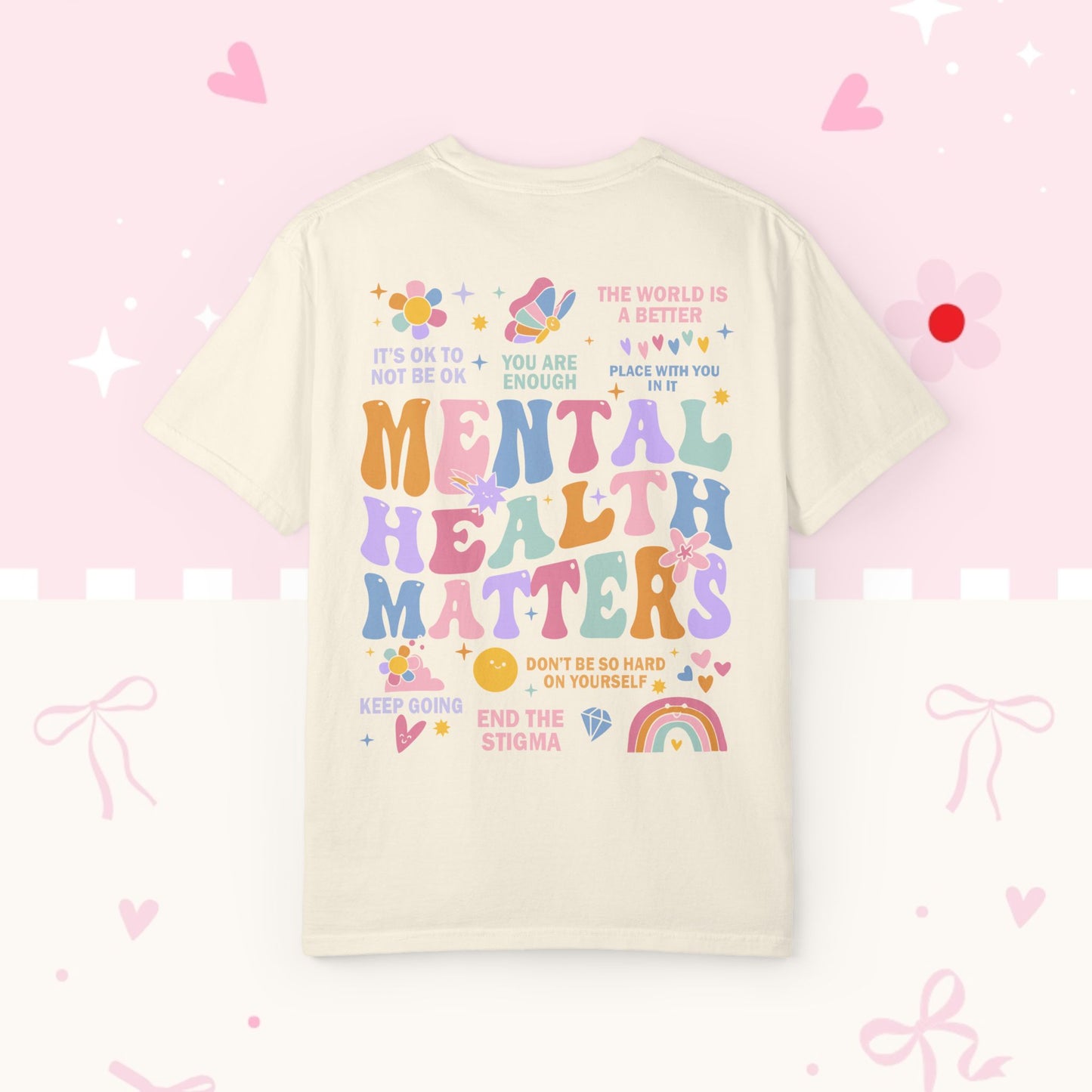 Mental Health Matters T-Shirt — Pastel Positive Message Tee