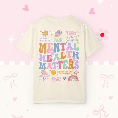 Mental Health Matters T-Shirt — Pastel Positive Message Tee